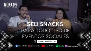 GELI SNACKS PARA TODO TIPO DE EVENTOS SOCIALES